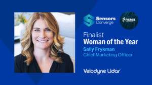 Sally Frykman, CMO for Velodyne Lidar, named a finalist for "Woman of the Year" by Sensors Converge & Fierce Electronics